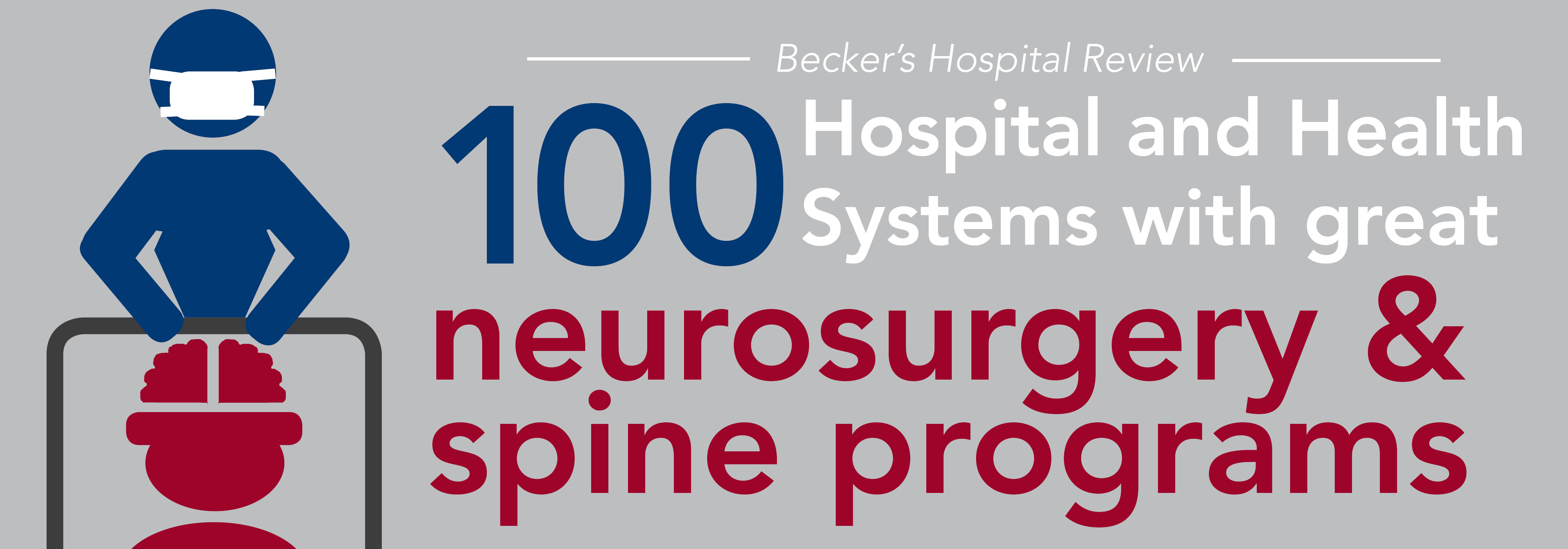 100 Hospital and Health Systems with great neurosurgery/spine programs